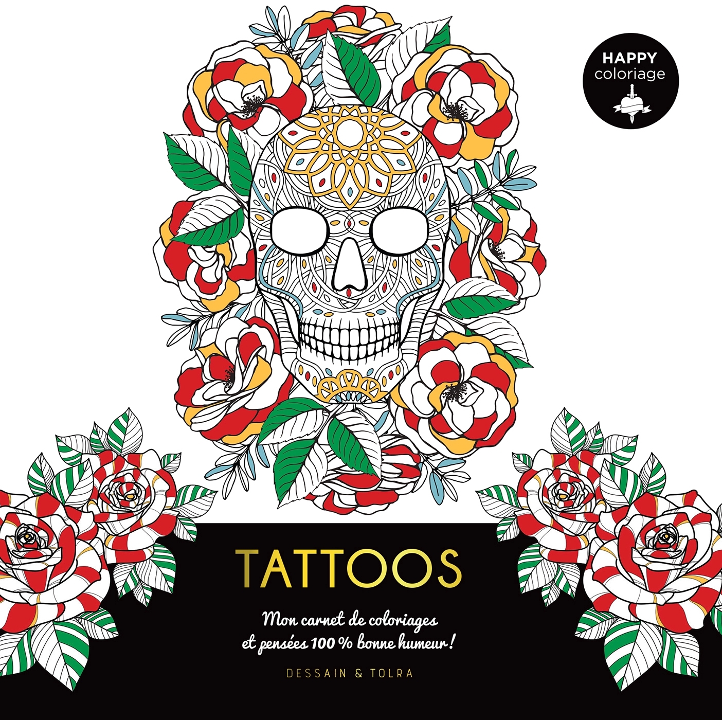 Happy coloriage Tattoo - XXX - DESSAIN TOLRA Happy coloriage Tattoo - XXX - DESSAIN TOLRA