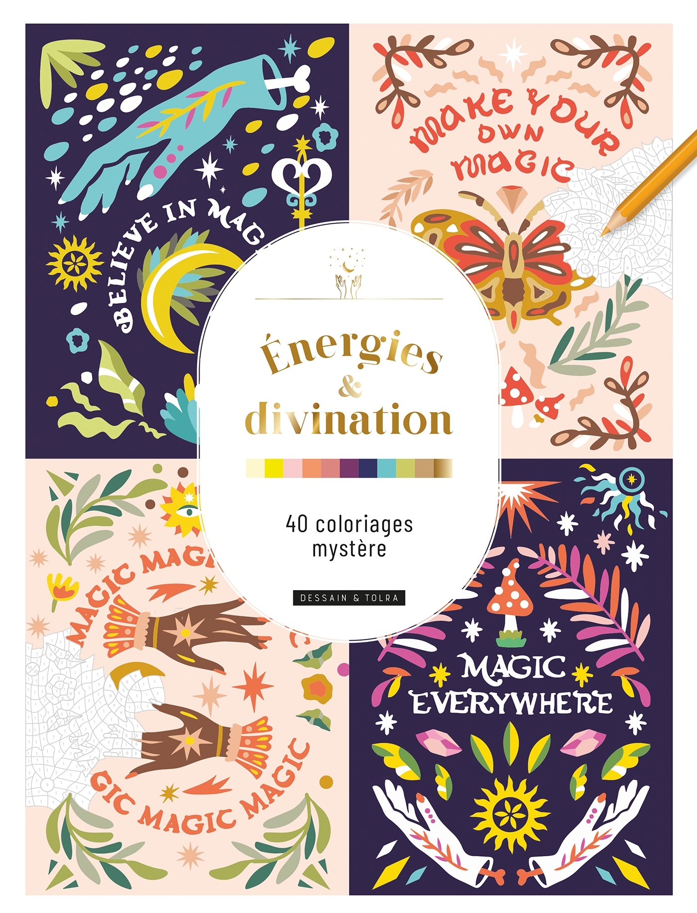 Énergies & divination : 40 coloriages mystère - XXX - DESSAIN TOLRA