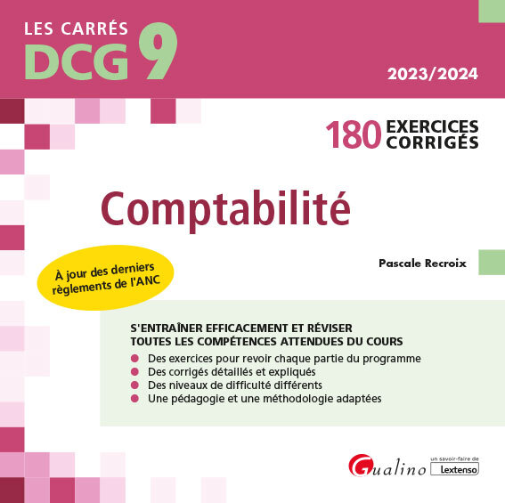 DCG 9 - Exercices corrigés de Comptabilité - Pascale Recroix - GUALINO