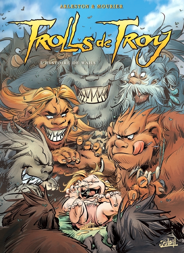 Trolls de Troy T14 -  ARLESTON-C+MOURIER-J. - SOLEIL