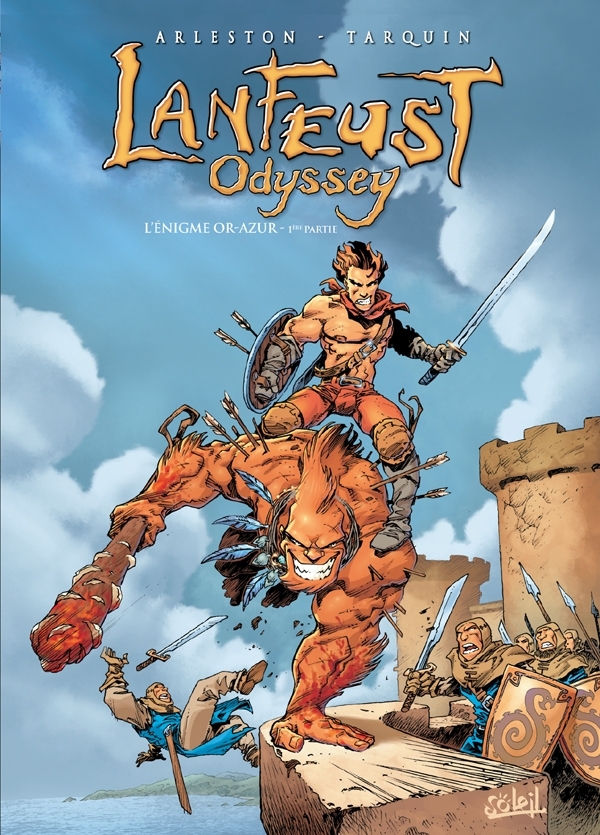 Lanfeust Odyssey T01 -  ARLESTON-C+TARQUIN-D - SOLEIL