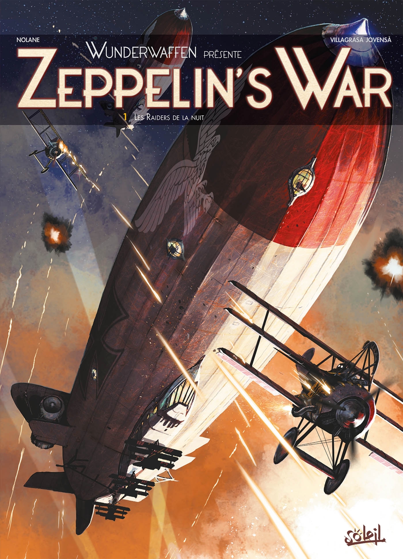 Wunderwaffen présente Zeppelin's war T01 - Richard D. Nolane - SOLEIL