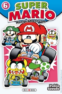 Super Mario Manga Adventures T06 - Yukio Sawada - SOLEIL