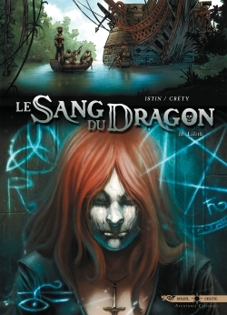 Le Sang du dragon T10 -  ISTIN-J-L+CRETY-S - SOLEIL