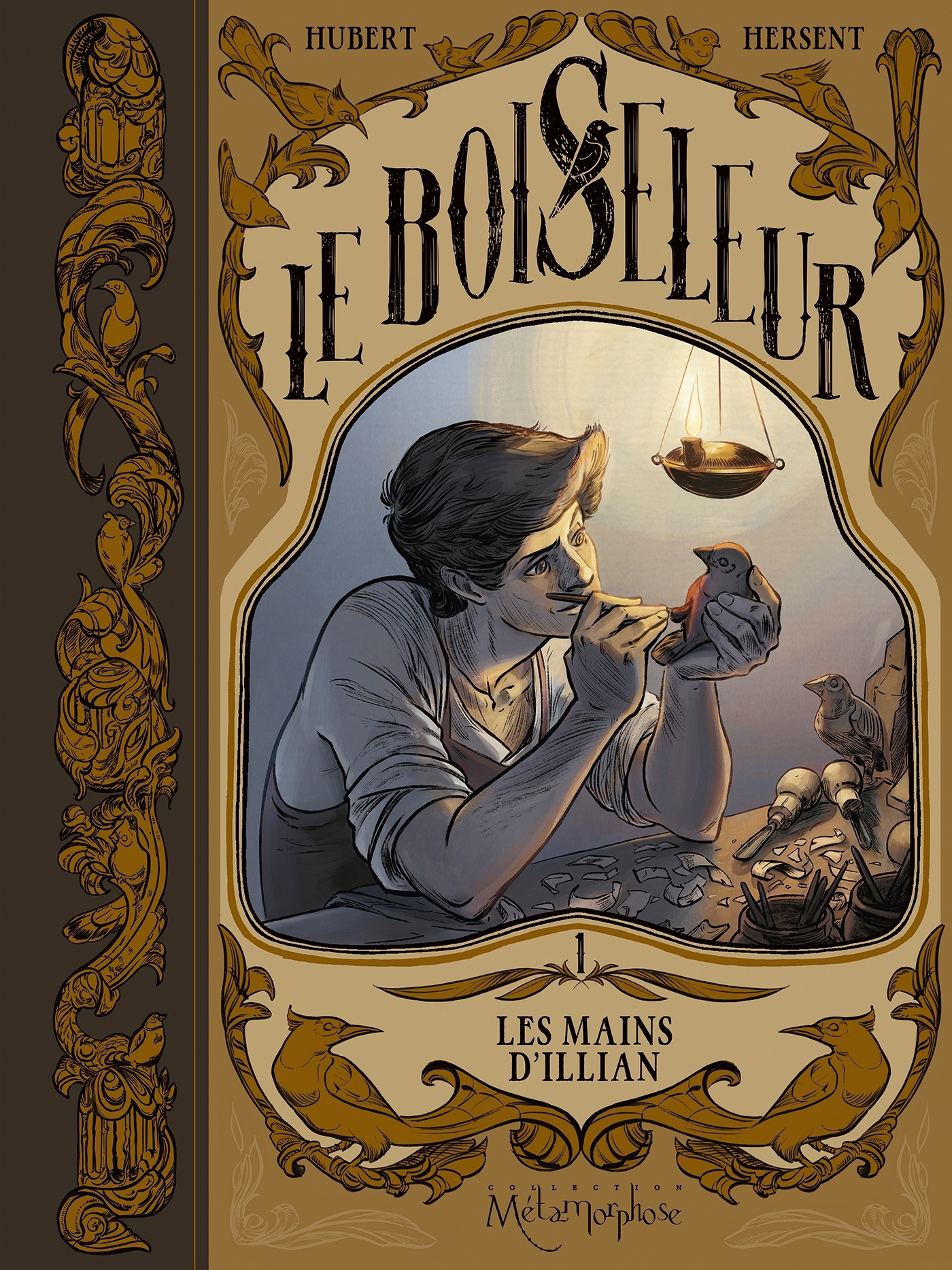 Le Boiseleur T01 - HUBERT HUBERT - SOLEIL