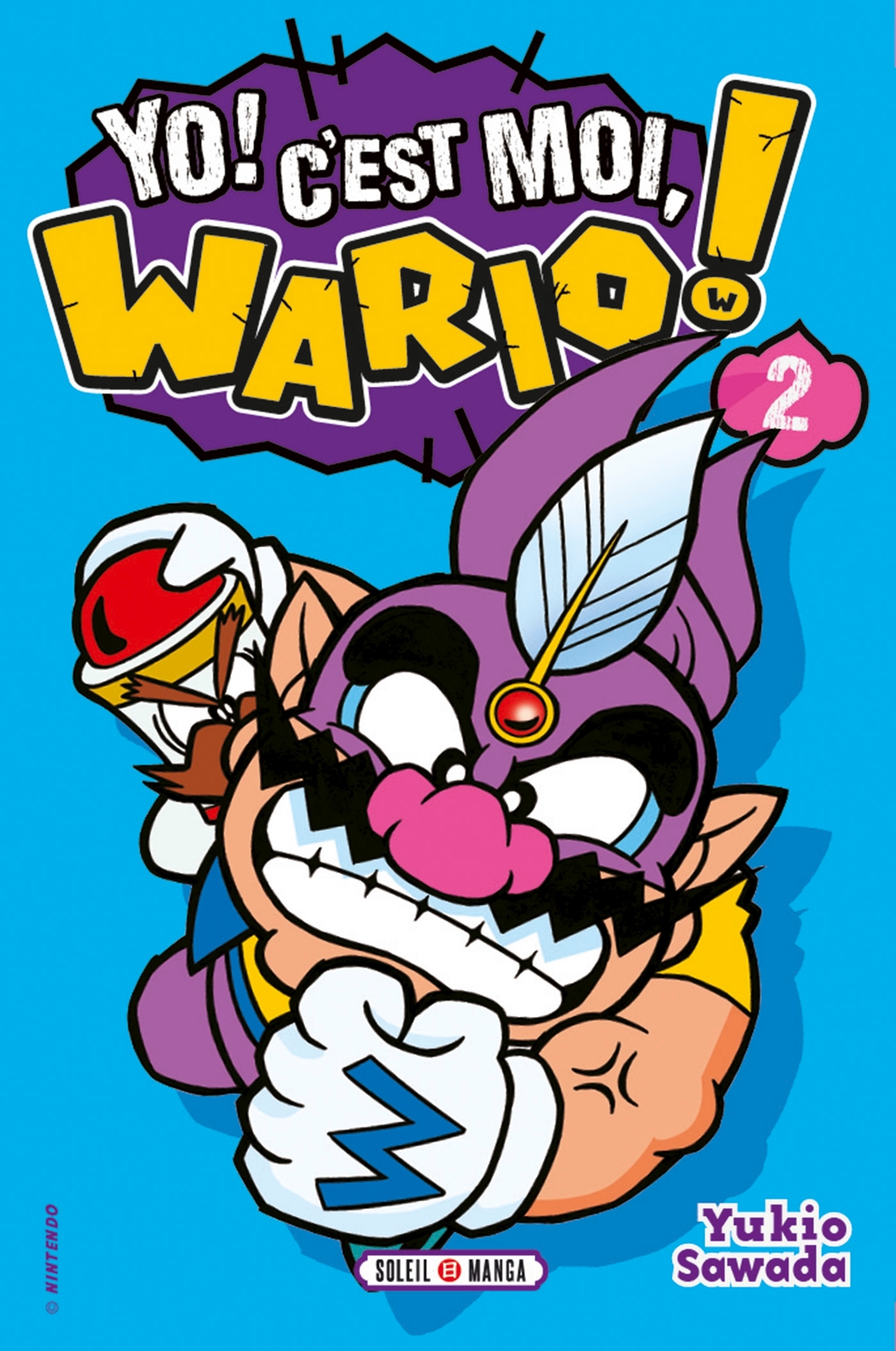 Yo ! C'est moi, Wario ! T02 - XXX - SOLEIL