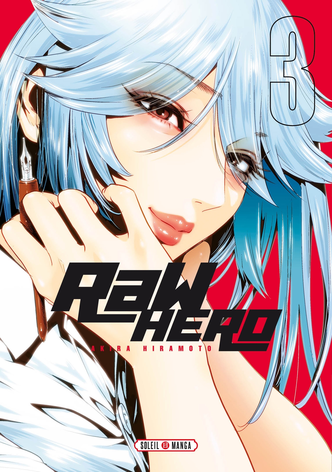 Raw Hero T03 - XXX - SOLEIL