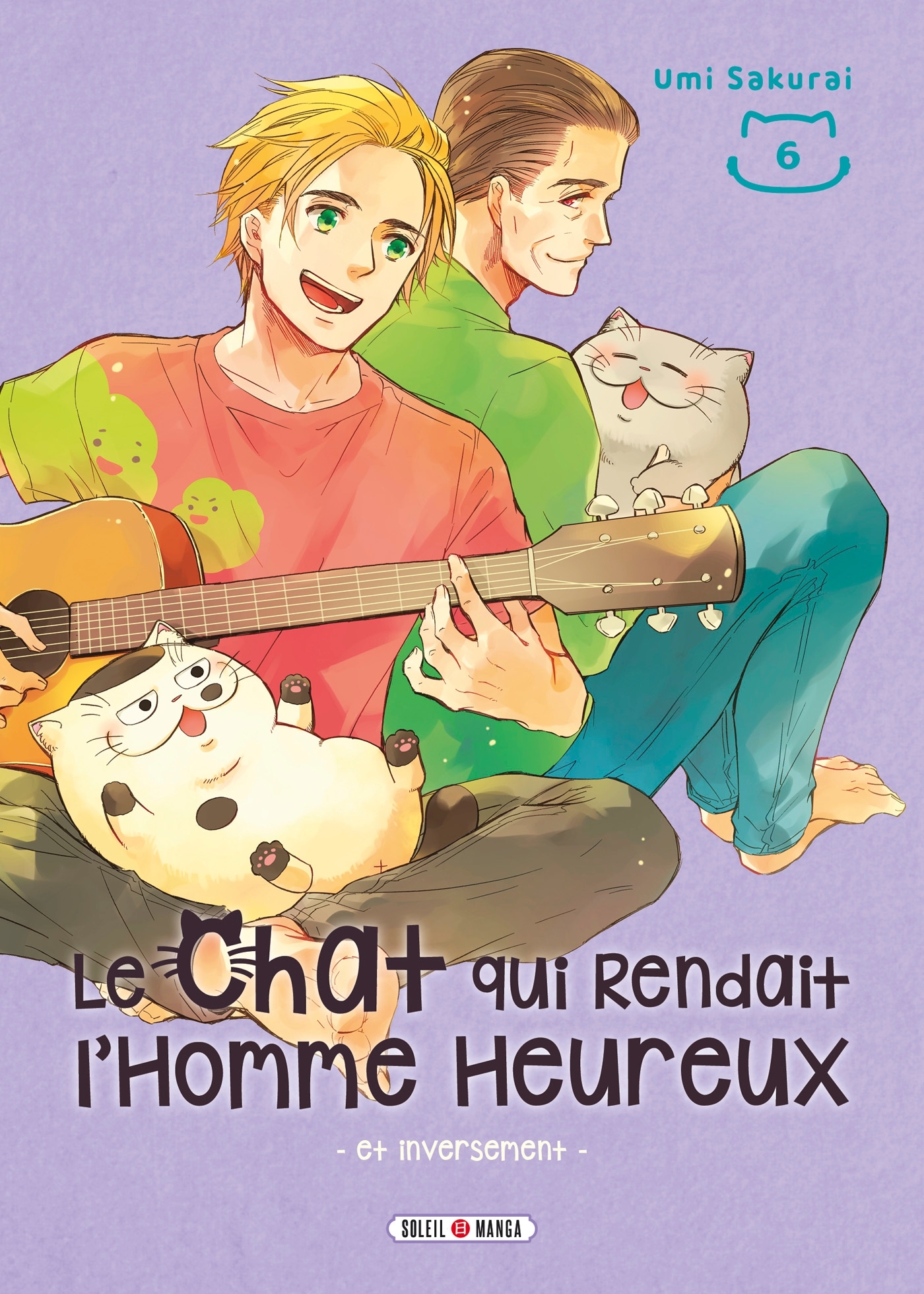 Le Chat qui Rendait l'Homme Heureux - Et Inversement T06 - Umi Sakurai - SOLEIL