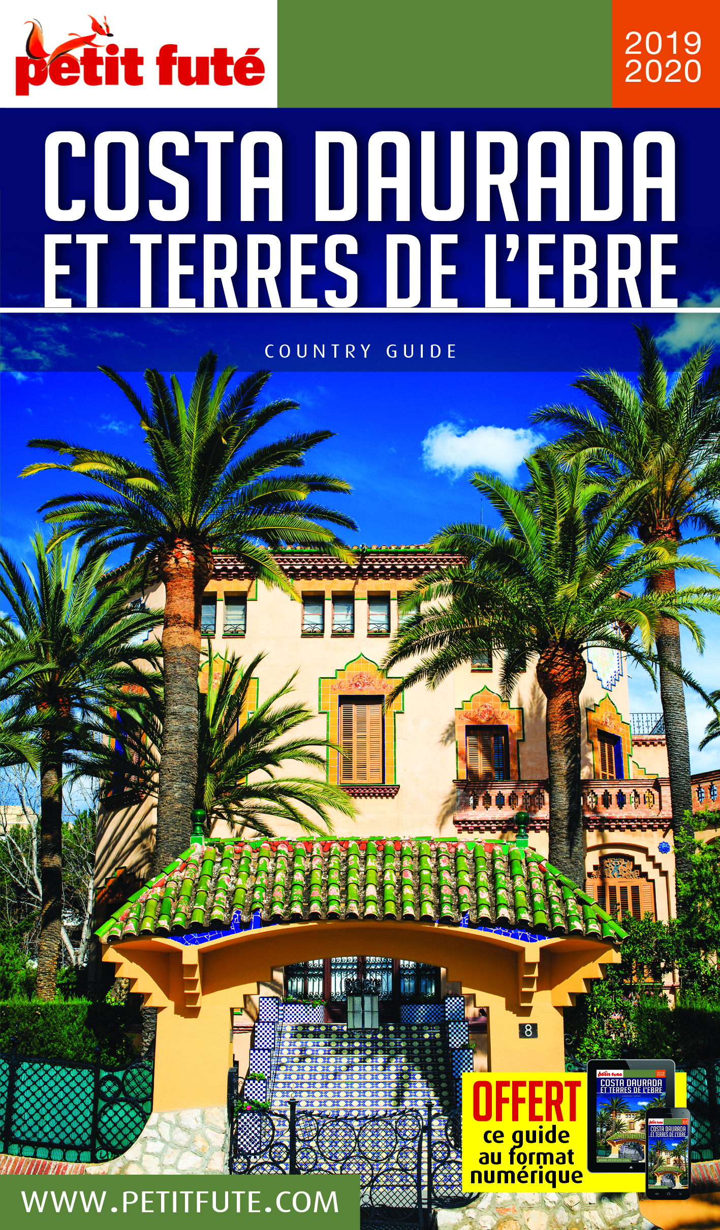 Guide Costa Daurada et Terres de l'Ebre 2019-2020 Petit Futé -  Auzias d. / labourdette j. & alter - PETIT FUTE