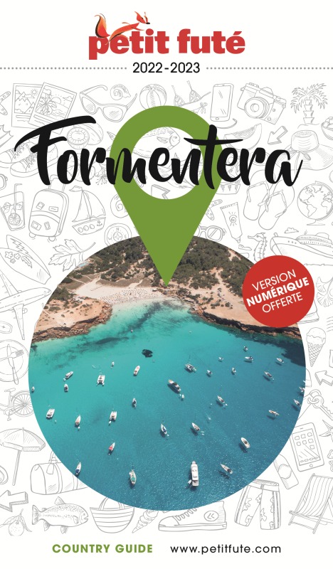 Guide Formentera 2022-2023 Petit Futé -  Auzias d. / labourdette j. & alter - PETIT FUTE