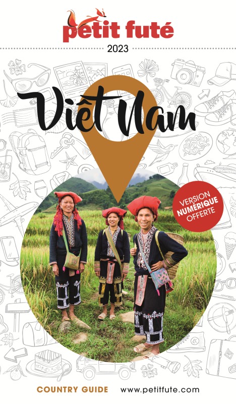 Guide Vietnam 2023 Petit Futé -  Auzias d. / labourdette j. & alter - PETIT FUTE