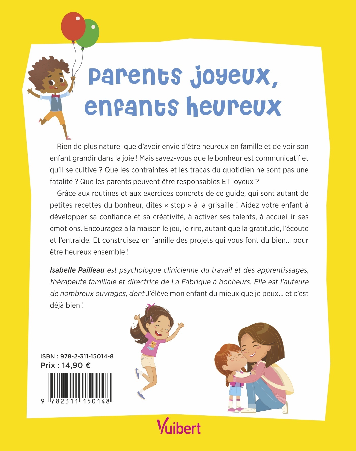 Parents joyeux, enfants heureux - Isabelle Pailleau - VUIBERT