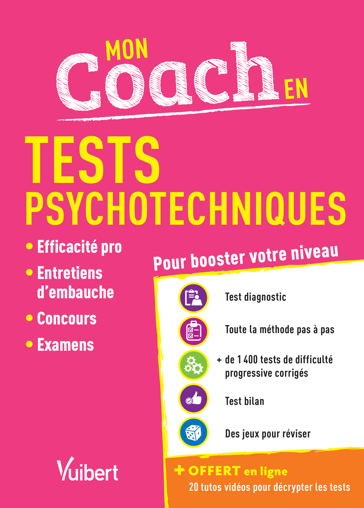 Mon coach en Tests psychotechniques - Avec 20 tutos offerts - Sébastien Drevet - VUIBERT