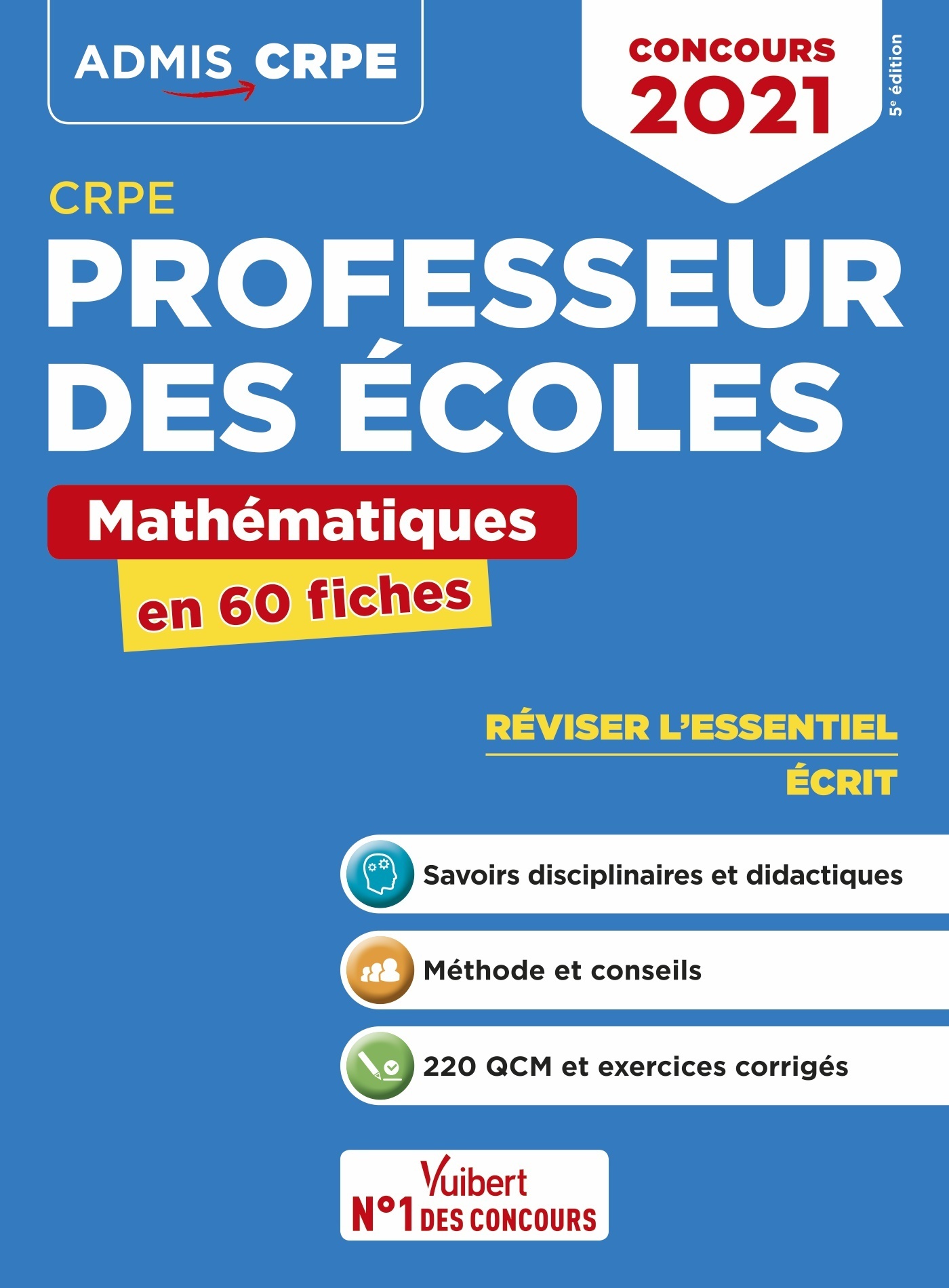 CRPE - Concours Professeur des écoles - Mathématiques - L'essentiel en 60 fiches - Marc Loison - VUIBERT