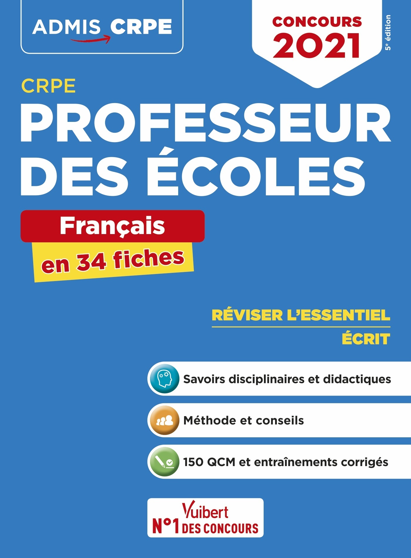 CRPE - Concours Professeur des écoles - Français - L'essentiel en 34 fiches - Marc Loison - VUIBERT