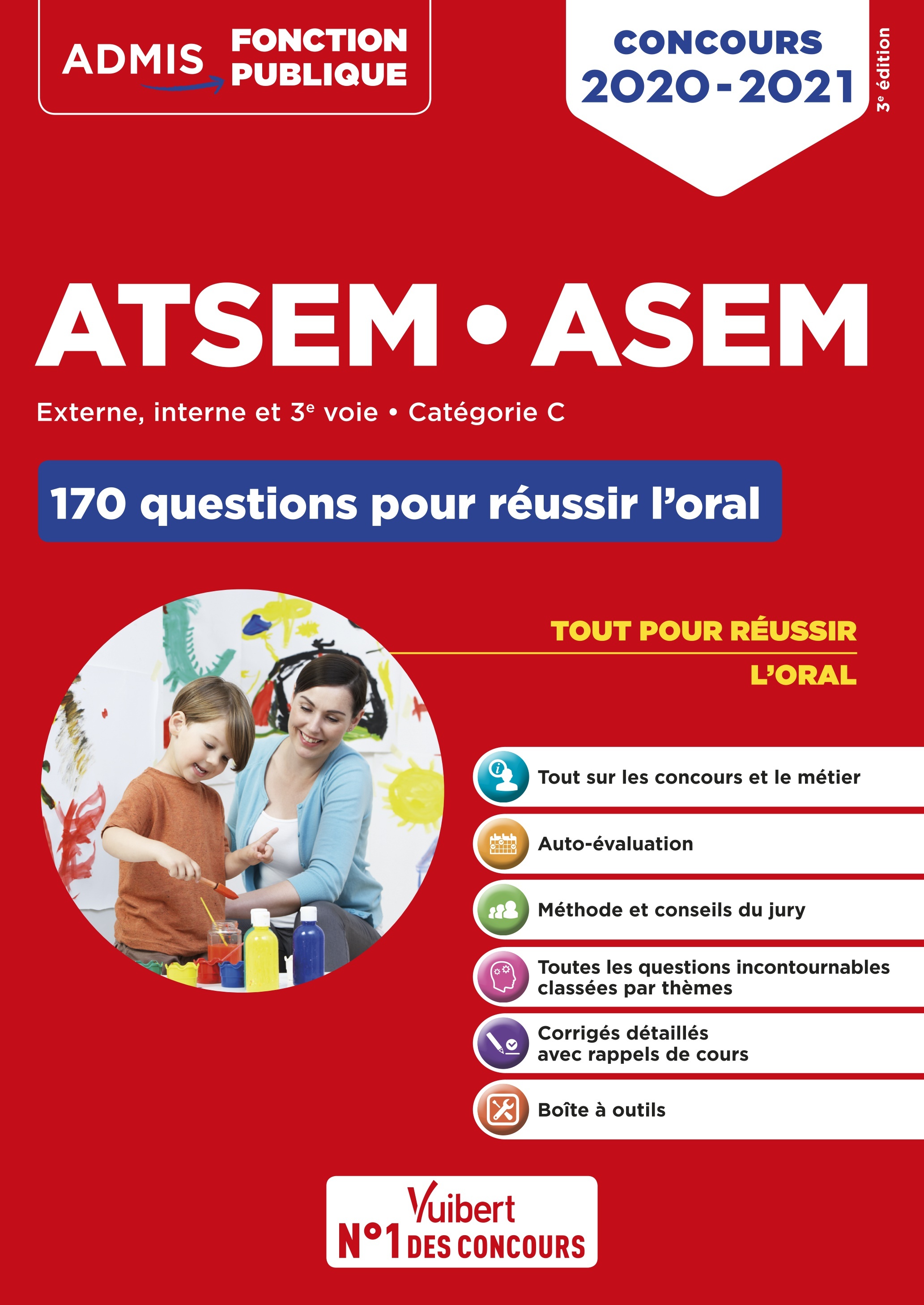 Concours ATSEM et ASEM - Catégorie C - 170 questions pour réussir l'oral - Élodie Laplace - VUIBERT