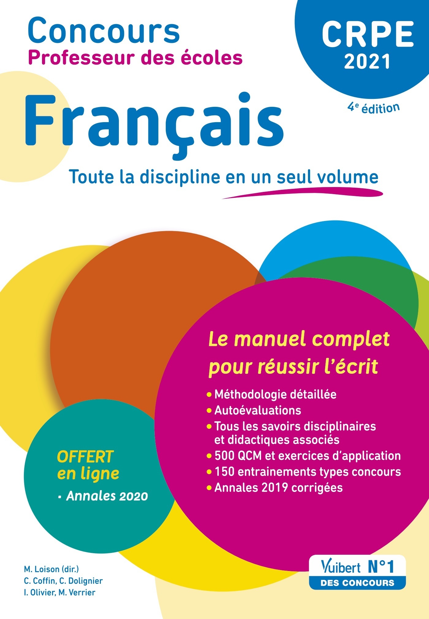 CRPE - Concours Professeur des écoles - Français - Le manuel complet pour réussir l'écrit en un seul volume - Annales 2020 offertes - Marc Loison - VUIBERT