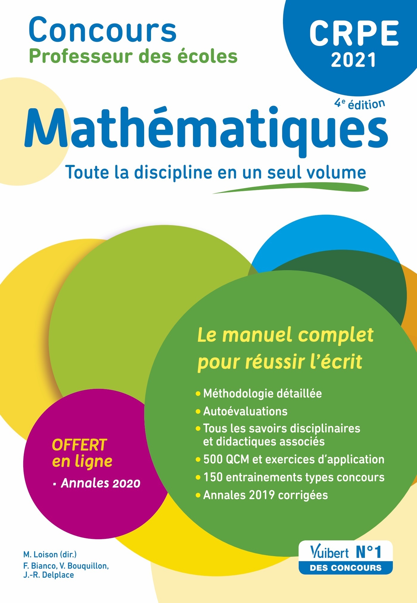 CRPE - Concours Professeur des écoles - Mathématiques - Le manuel complet pour réussir l'écrit en un seul volume - Annales 2020 offertes - Marc Loison - VUIBERT