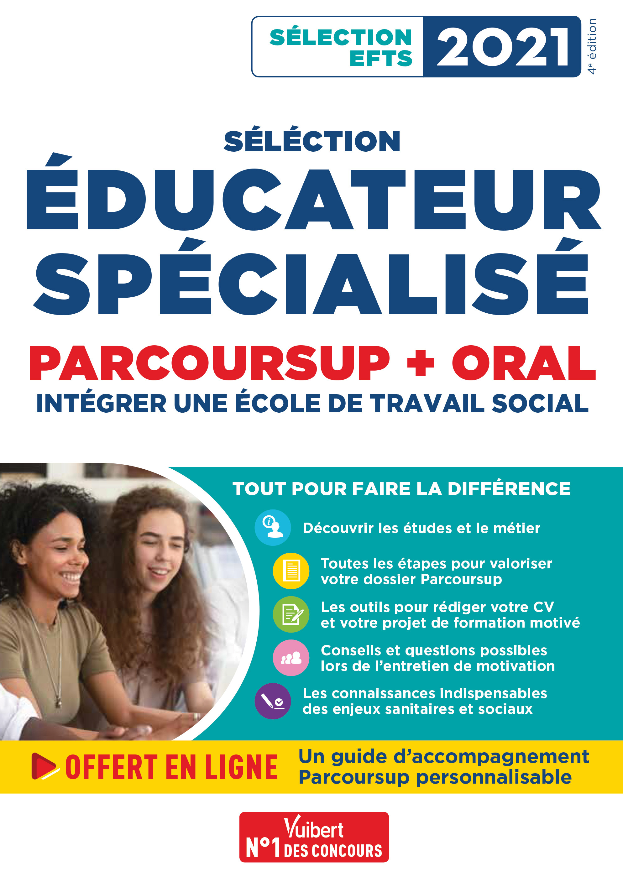 Sélection éducateur spécialisé - Parcoursup et oral - Marion Gauthier - VUIBERT