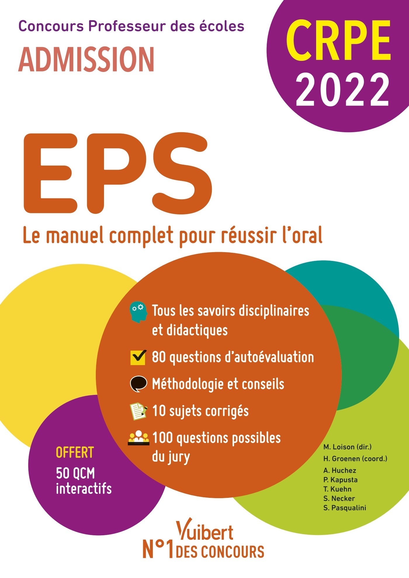 CRPE - Concours Professeur des écoles - EPS - Le manuel complet pour réussir l'oral - Marc Loison - VUIBERT