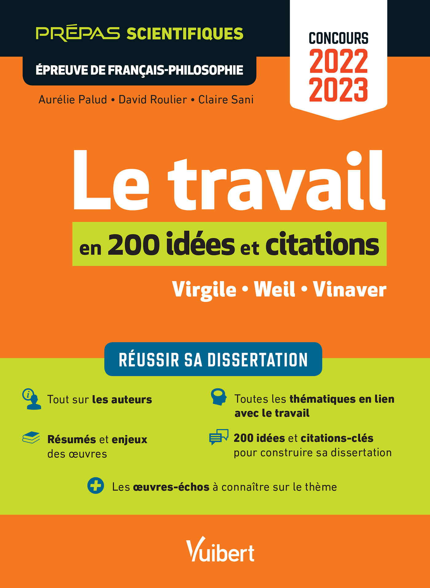 Le travail en 200 idées et citations-clés - Épreuve de français-philosophie - Prépas scientifiques - Concours 2022-2023 - Aurélie Palud - VUIBERT