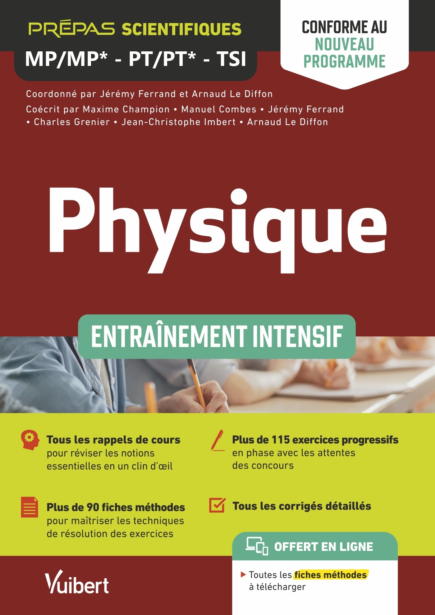 Physique MP-MP*, PT-PT*, TSI 2 - Entraînement intensif - Conforme au nouveau programme 2021 - Arnaud Le Diffon - VUIBERT