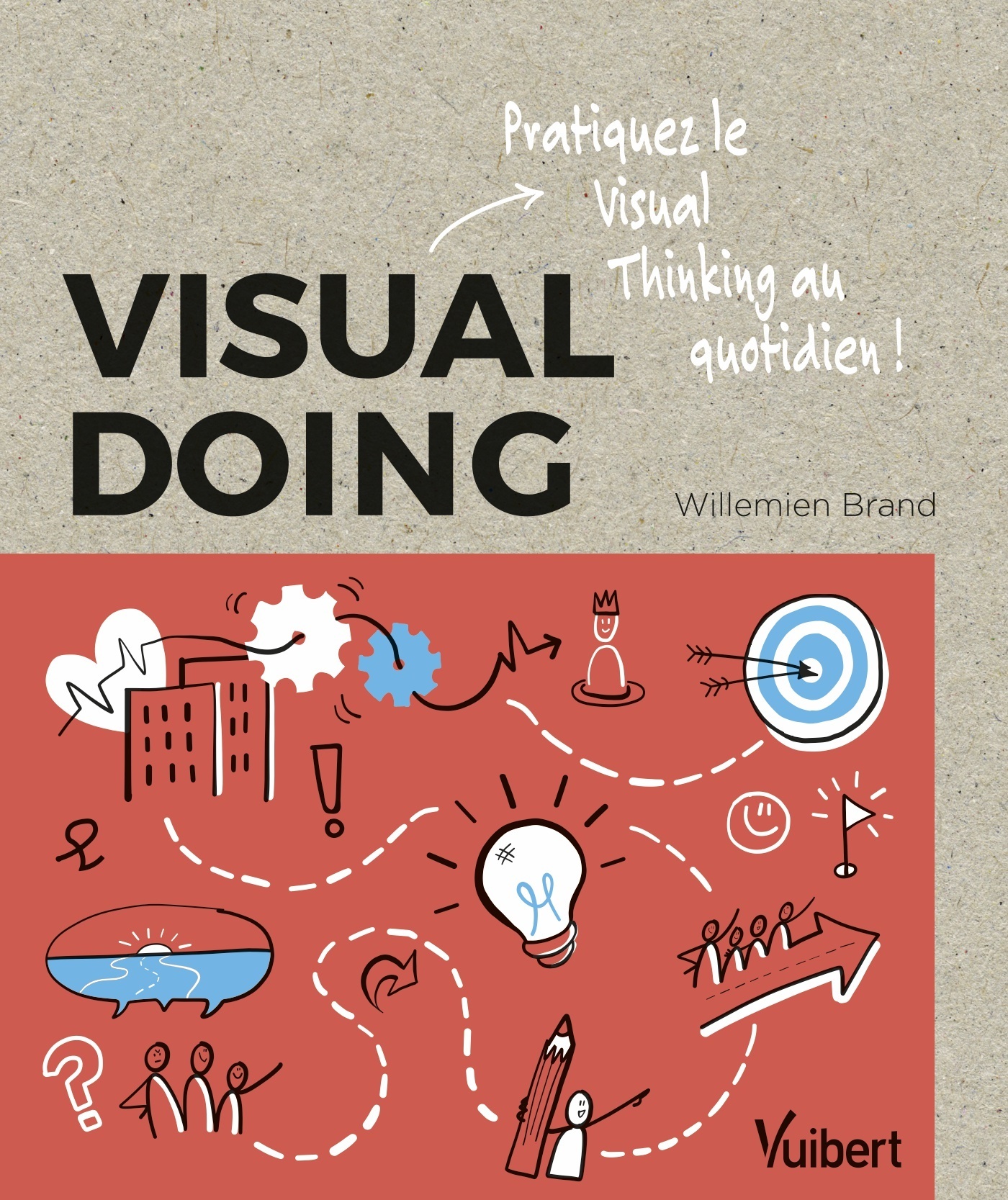 Visual Doing - Willemien Brand - VUIBERT