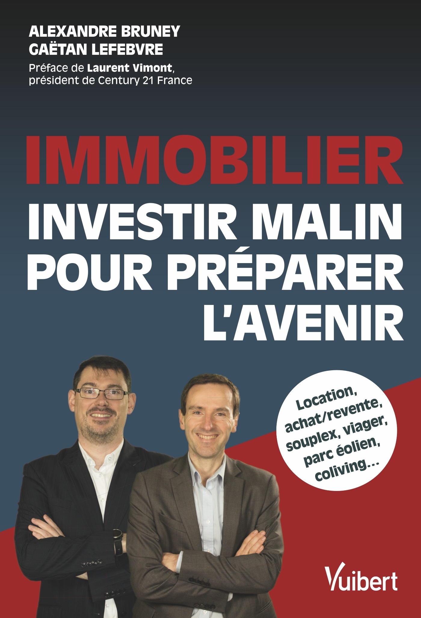 Immobilier : investir malin pour préparer l'avenir - Alexandre  Bruney - VUIBERT