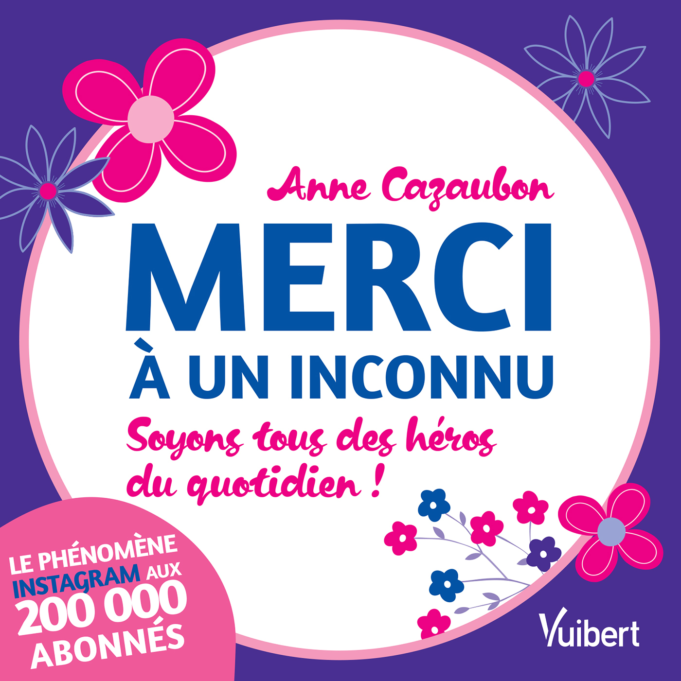 Merci à un inconnu - Anne  Cazaubon - VUIBERT