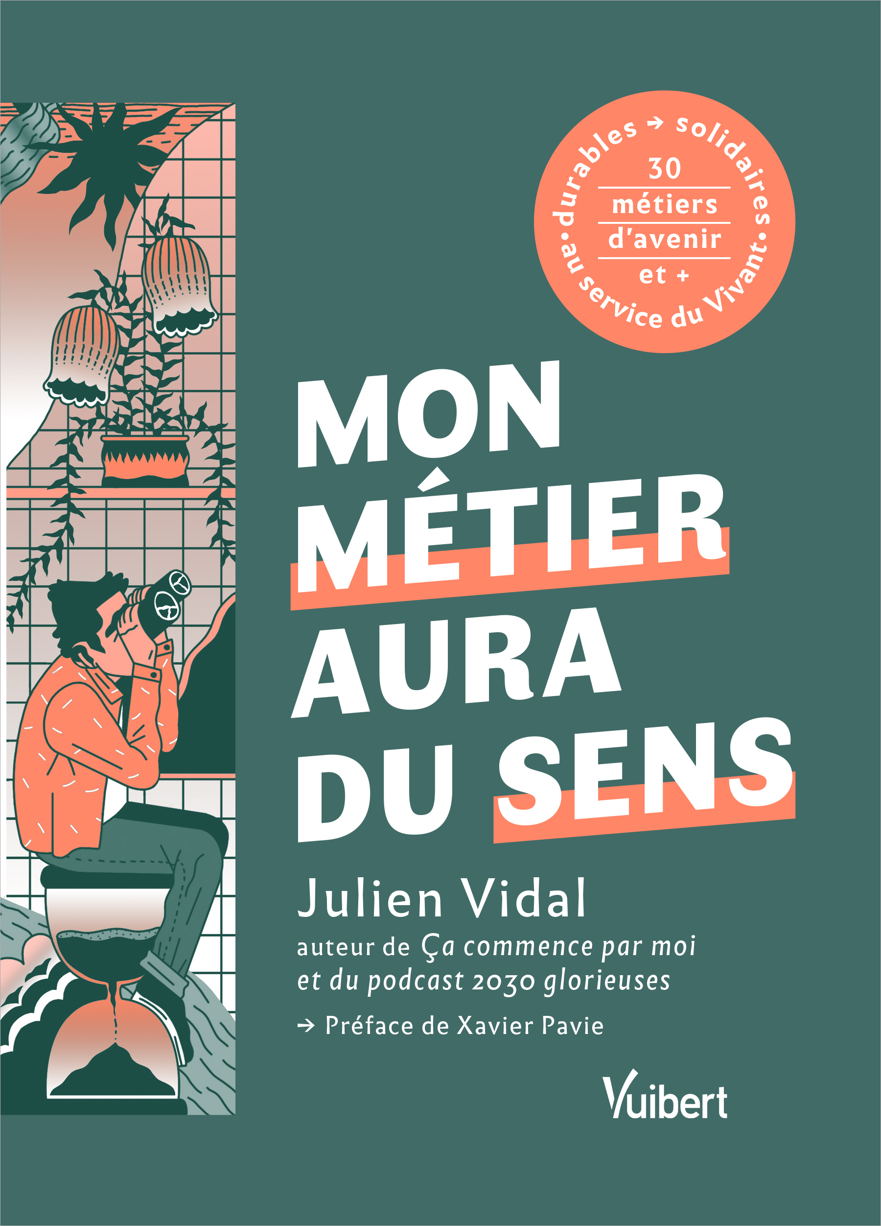 Mon métier aura du sens - Julien Vidal - VUIBERT