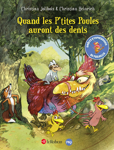 Quand les p'tites poules auront des dents - Christian Heinrich - LE ROBERT