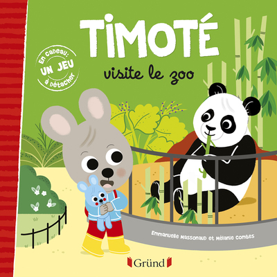 Timoté visite le zoo - Mélanie Combes - GRUND