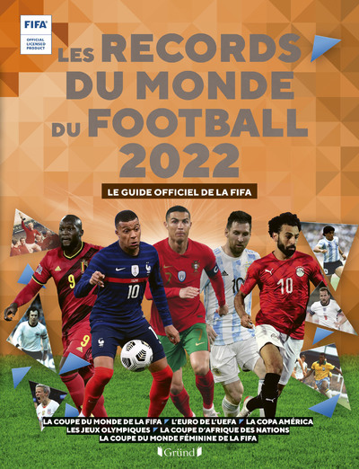 Les Records du monde du football 2022 - Le guide officiel de la FIFA - Keir Radnedge - GRUND