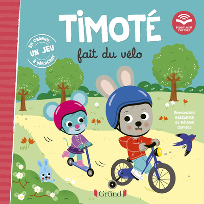 Timoté fait du vélo (Écoute aussi l'histoire) - Mélanie Combes - GRUND