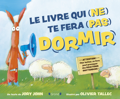 Le livre qui (ne) te fera (pas) dormir - Jory John - GRUND