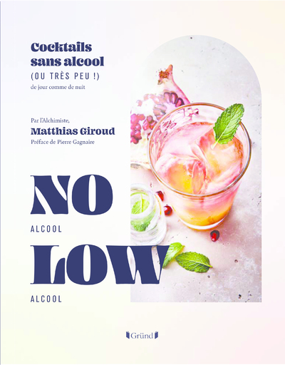 Cocktails No Low - Matthias Giroud - GRUND