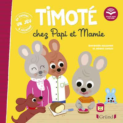 Timoté chez Papi et Mamie - Mélanie Combes - GRUND