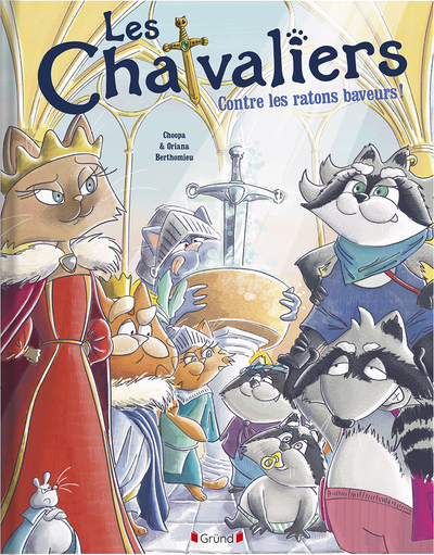 Les Chatvaliers contre les Ratons Baveurs - Charles Falque-Pierrotin - GRUND