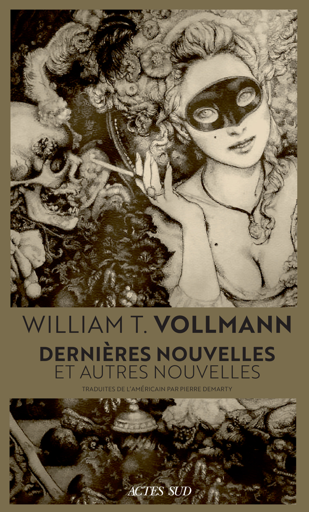 Dernières nouvelles - William T. Vollmann - ACTES SUD