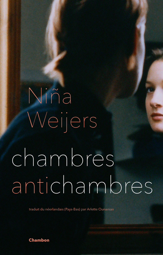 Chambres antichambres - Niña Weijers - ED. J. CHAMBON