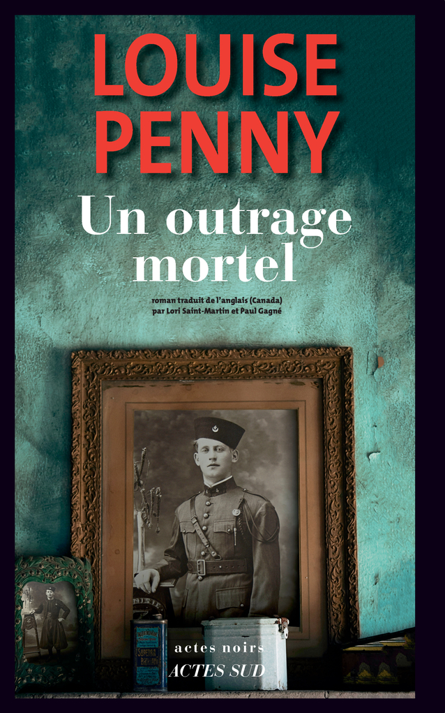 Un outrage mortel - Louise Penny - ACTES SUD