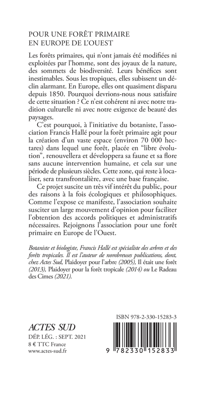 Pour une forêt primaire en Europe de l'Ouest - Francis Hallé - ACTES SUD