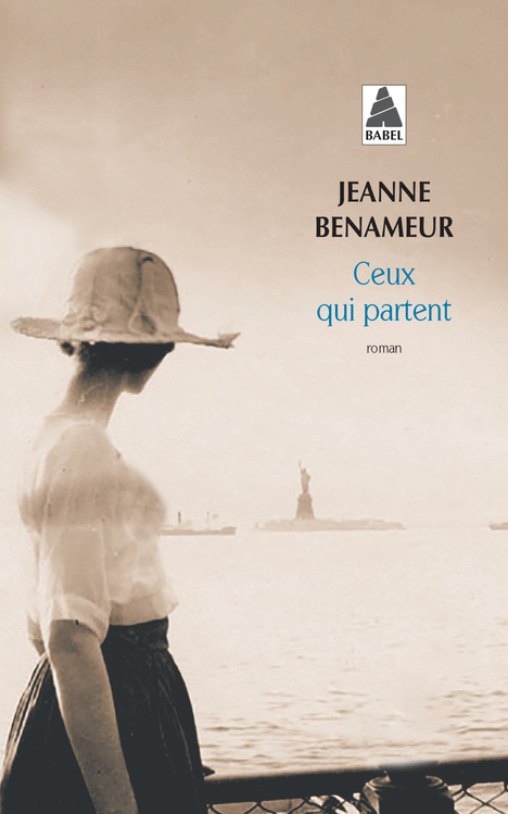 Ceux qui partent - Jeanne Benameur - ACTES SUD