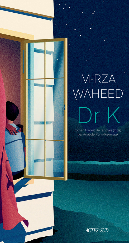 Dr K - Mirza Waheed - ACTES SUD