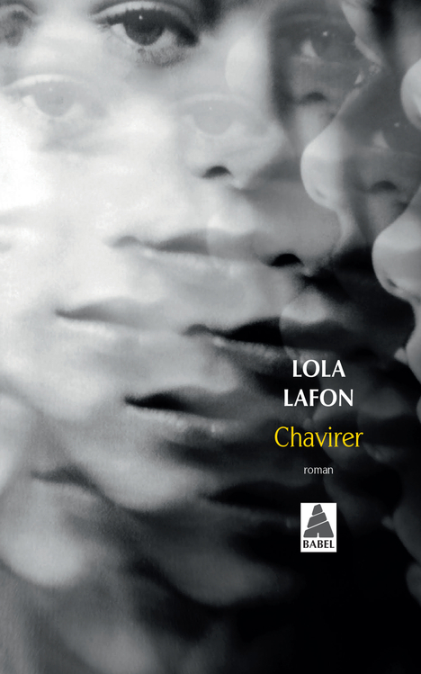 Chavirer - Lola Lafon - ACTES SUD