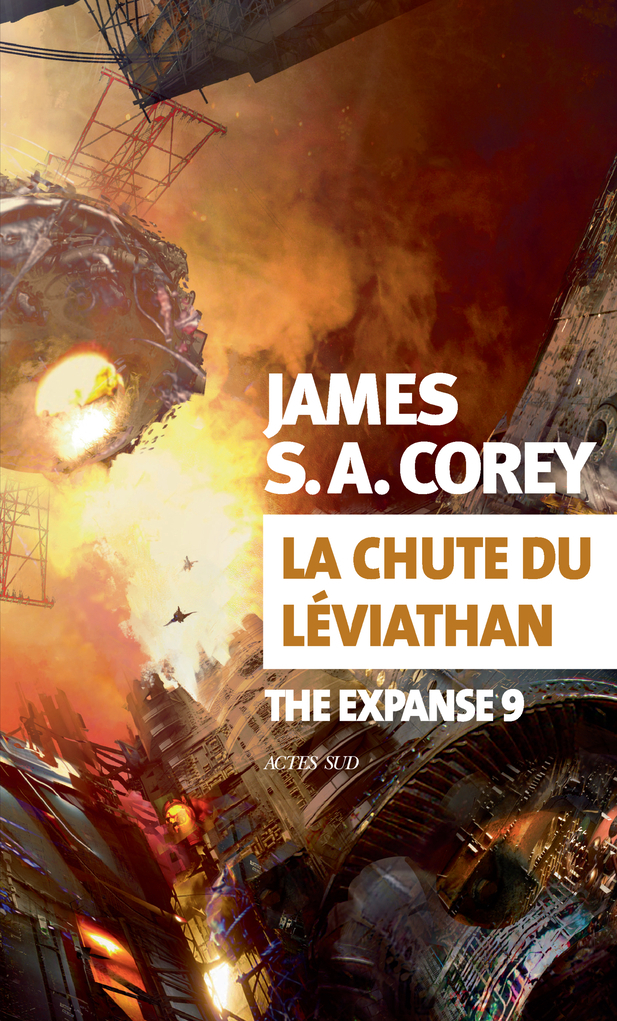 La Chute du Léviathan - James s. a. Corey - ACTES SUD