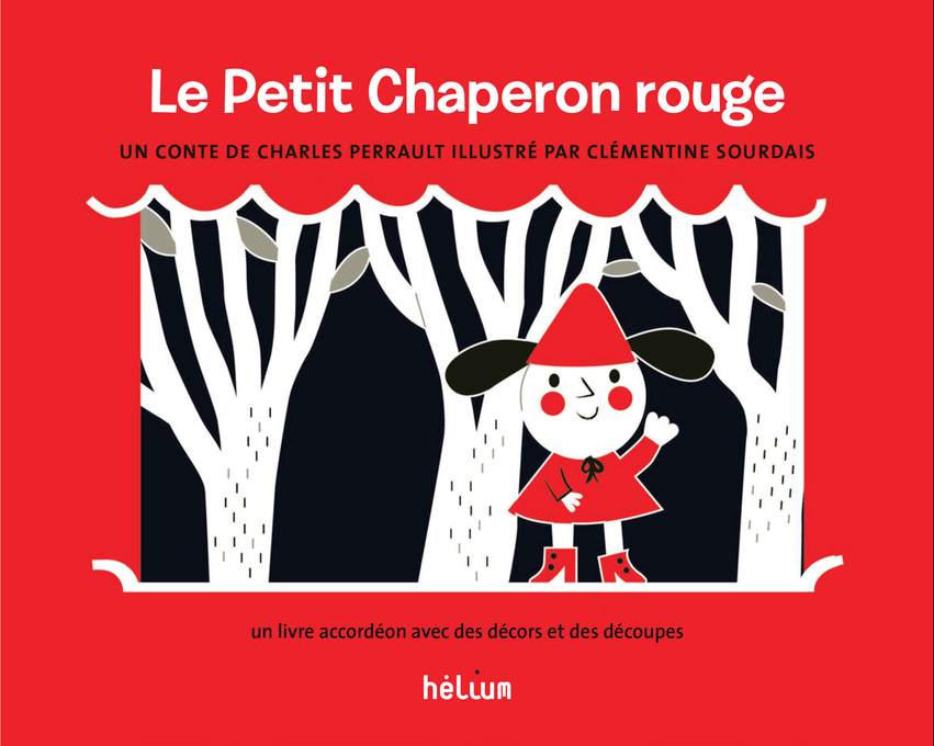 Le Petit Chaperon rouge - Charles Perrault - HELIUM