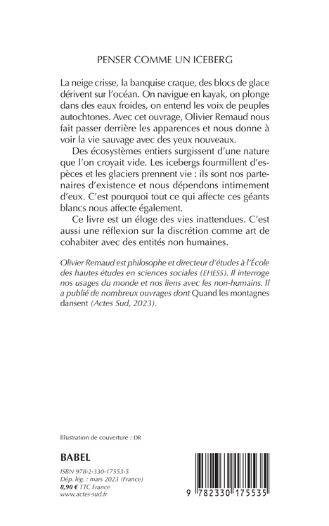 Penser comme un iceberg - Olivier Remaud - ACTES SUD