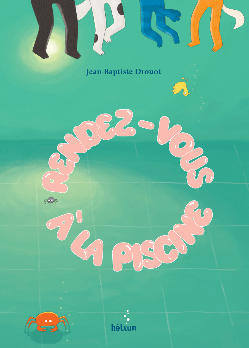 Rendez-vous à la piscine - Jean-Baptiste Drouot - HELIUM