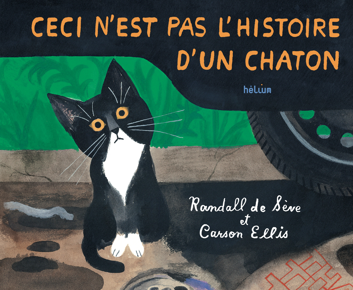 Ceci n'est pas l'histoire d'un chaton - Randall De sève - HELIUM